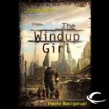 bacigalupi - windup girl