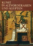 kunst in altvorderasien und aegypten
