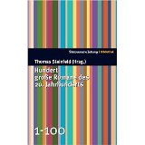 steinfeld - hundert grosse romane des 20. jahrhunderts