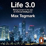 tegmark - life 3.0