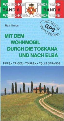 greus - mit dem wohnmobil durch die toscana