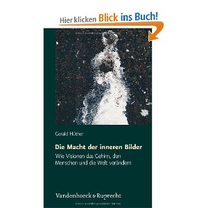 huether - die macht der inneren bilder
