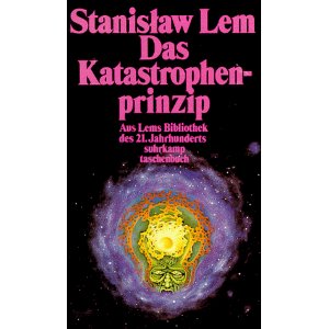 lem - das katastrophenprinzip