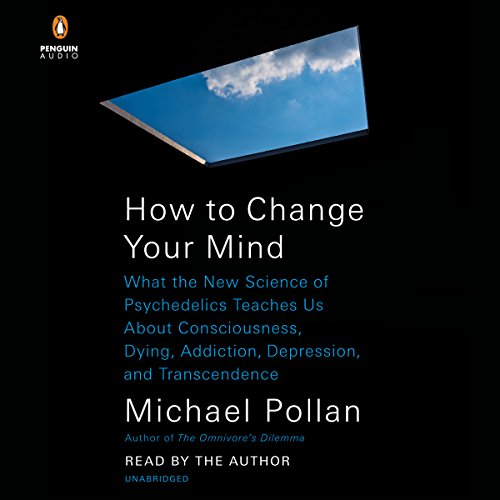 pollan - how to change your mind