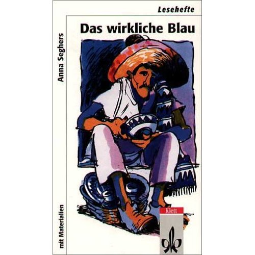seghers - das wirkliche blau