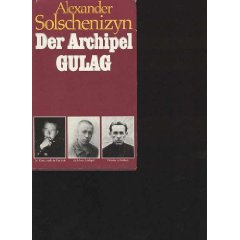 solschenizin - der archipel gulag