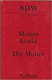 gorki - die mutter